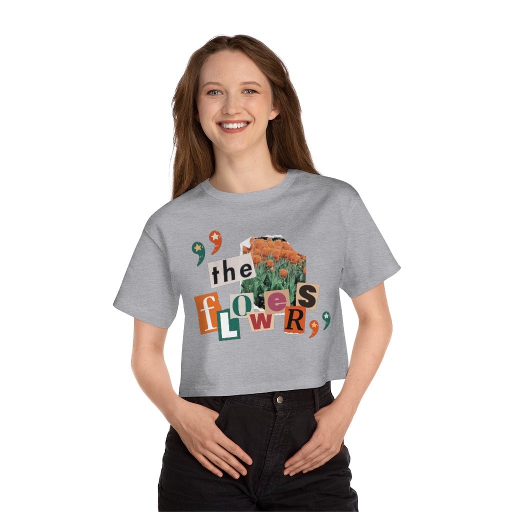 "The Flowers" Champion Women's Heritage Cropped Tee