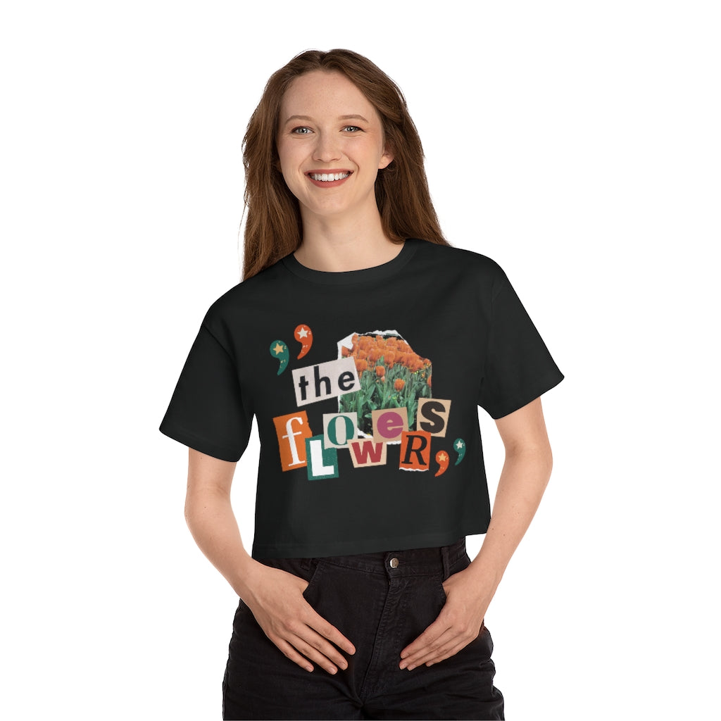 "The Flowers" Champion Women's Heritage Cropped Tee